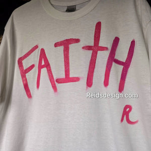 T-shirt "Faith" Hand painted By Reids' Design Men Medium/ Women Large