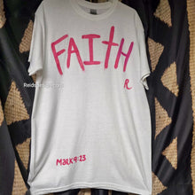 Load image into Gallery viewer, T-shirt &quot;Faith&quot; Hand painted By Reids&#39; Design Men Medium/ Women Large