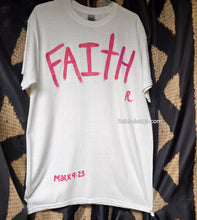 Load image into Gallery viewer, T-shirt &quot;Faith&quot; Hand painted By Reids&#39; Design Men Medium/ Women Large