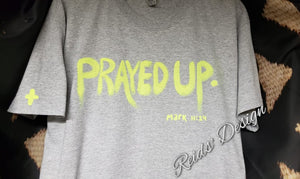 Sale.....T-Shirt "Prayed Up "  Unisex Large / Women XL Hand painted By Reids' Visions