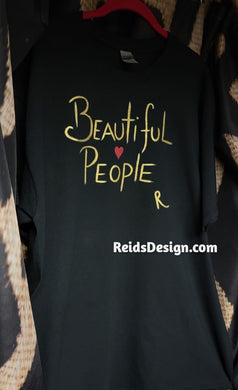 Hand Painted Beautiful People T-shirts by Reids' Design Men XL / Women 2X