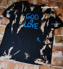 Load image into Gallery viewer, God is Love ❤️ Hand Painted Made Bleach Tie Dye T-shirt Men Large / Women XL