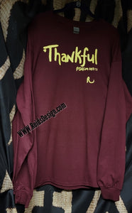 Reids' Design Hand Painted long sleeve "Thankful"  XL Men / 2XL Women T-shirt