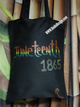 Load image into Gallery viewer, Hand-Painted &quot; Juneteenth 1865 &quot; Canvas Tote Bags (size 13&quot; ×15&quot; inches) with Long Handle