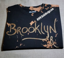 Load image into Gallery viewer, &quot;BROOKLYN&quot; Reversed Tie Dye / Bleach Tie Dye 👕 T-Shirt by Reids&#39; Design Men Small / Women Medium