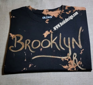 "BROOKLYN" Reversed Tie Dye / Bleach Tie Dye 👕 T-Shirt by Reids' Design Men Small / Women Medium